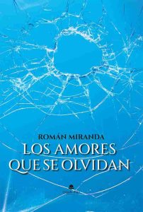 Los amores que se olvidan